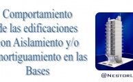 Comportamiento de las Edificaciones con Aislamiento y Amortiguamiento en las Bases - Diapositivas