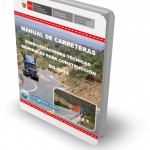 Manual de Carreteras “Especificaciones Técnicas Generales para Construcción (EG-2013)” [Perú]