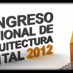 1er Congreso Nacional de Arquitectura Digital 2012 – Perú