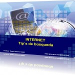 Internet y búsqueda de información [Tip´s de búsqueda]