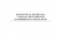 Mecánica De Suelos Aplicada - Casos De Asentamientos Inadmisibles En Suelos Finos - Facultad De Ciencias Físicas Y Matemáticas Universidad De Chile