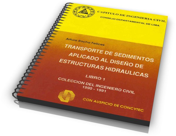 Transporte de Sedimentos Aplicado al Diseño de Estructuras Hidráulicas (Capítulo D)