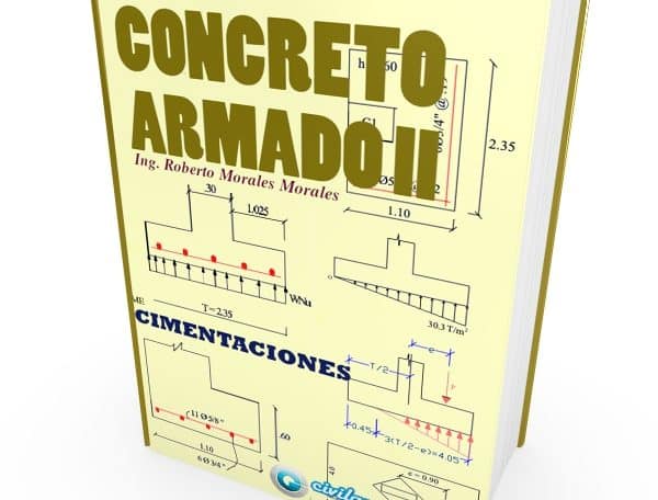 Curso de cimentaciones aisladas [Ing. Roberto Morales] | CivilGeeks.com