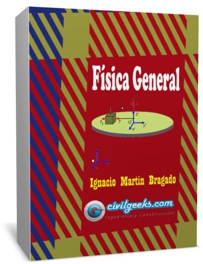 Física General [Ignacio Martín Bragado]