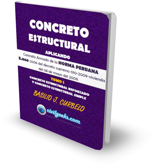 Concreto Estructural Reforzado y Simple aplicando la Norma peruana E060