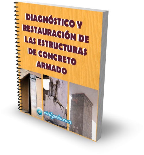 Diagnóstico y restauración de las Estructuras de Concreto Armado y Acero