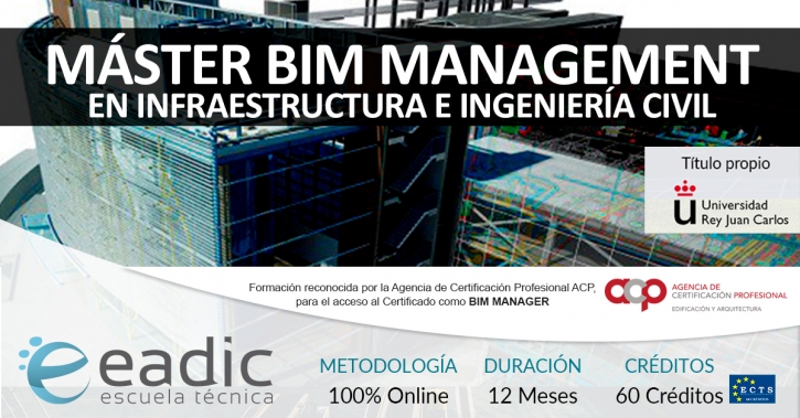 Maestría BIM Management en Infraestructuras e Ingeniería Civil