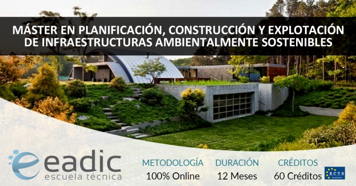 Maestría en Planificación, Construcción y Explotación de Infraestructuras Ambientalmente Sostenibles