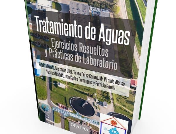 TRATAMIENTO DE AGUAS, Ejercicios Resueltos y prácticas de Laboratorio